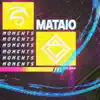 Mataio - Moments (feat. Sekai) - Single